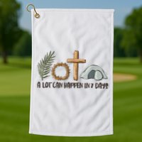 Christian Faith Happy Easter Day A Lot Can Happen In 7 Days Golf Towel