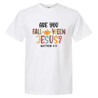 Christian Fall Halloween Are You Fall O Ween Jesus Garment-Dyed Heavyweight T-Shirt