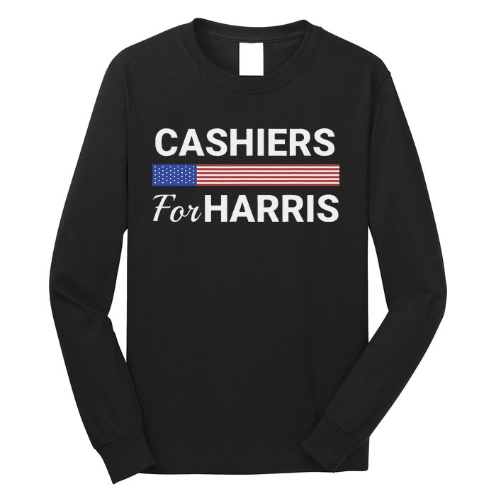 Cashiers For Harris Kamala Harris 2024 Long Sleeve Shirt