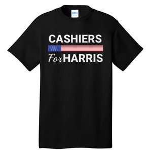 Cashiers For Harris Kamala Harris 2024 Tall T-Shirt