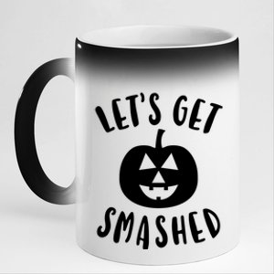 Cute Funny Halloween LetS Get Smashed Gift 11oz Black Color Changing Mug