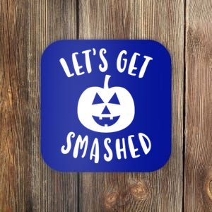 Cute Funny Halloween LetS Get Smashed Gift Coaster