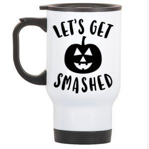 Cute Funny Halloween LetS Get Smashed Gift Stainless Steel Travel Mug