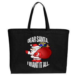 Christmas Funny Humor Design Gift Dear Santa I Want It All Gift Cotton Canvas Jumbo Tote