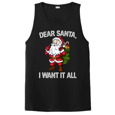 Christmas Funny Humor Gift Dear Santa I Want It All Cute Gift PosiCharge Competitor Tank