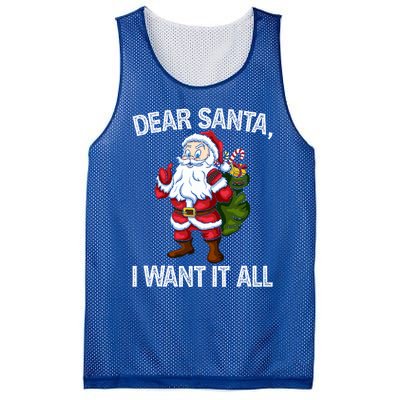 Christmas Funny Humor Gift Dear Santa I Want It All Cute Gift Mesh Reversible Basketball Jersey Tank