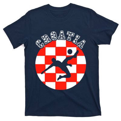 Croatia Flag Hrvatska Soccer Team Croatian Football Hrvatska T-Shirt