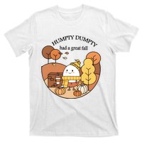 Cute Fall Hum!pty Dum!pty Had A Great Fall T-Shirt