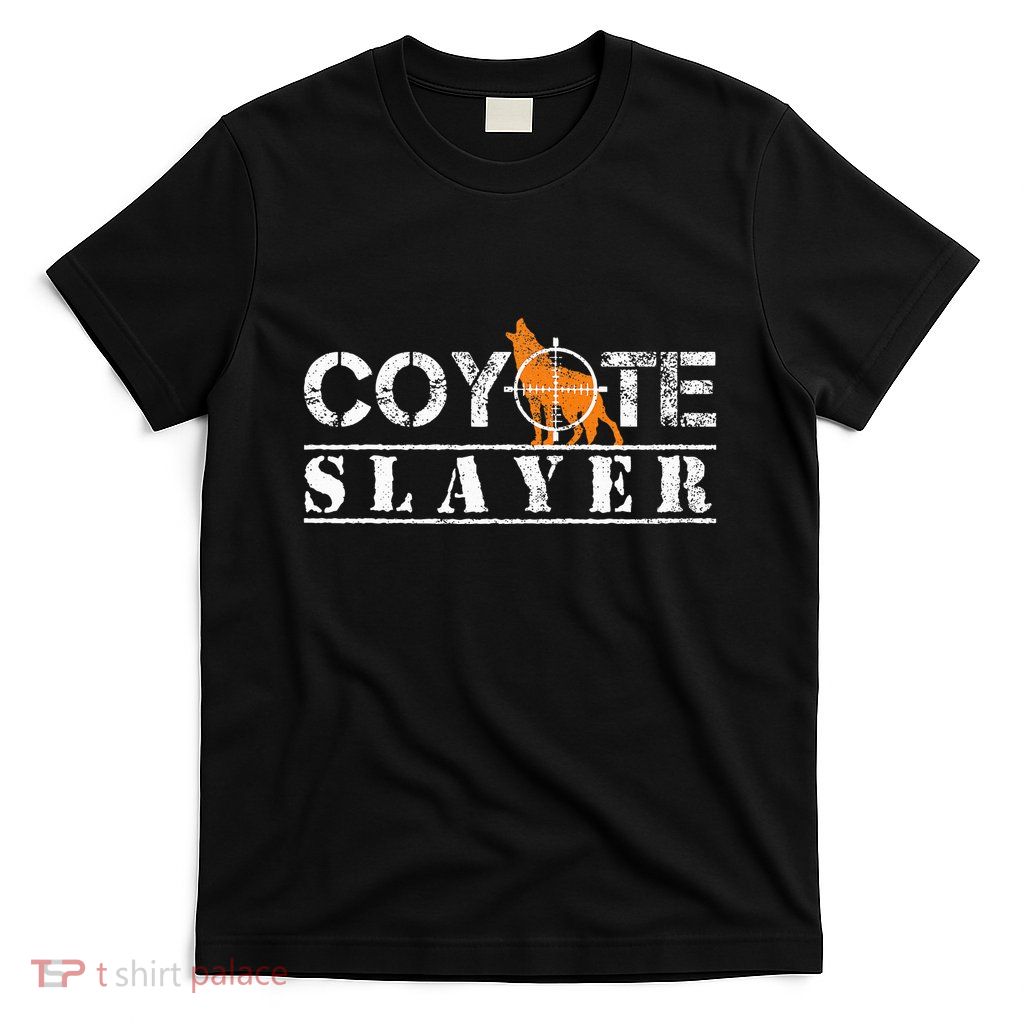 Coyote Funny Hunting Gift For Coyote Hunters T-Shirt