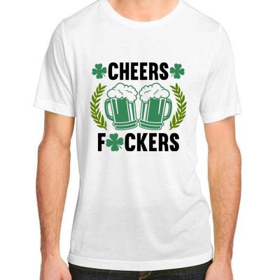 Cheers F*Ckers Hilarious St Patricks Day Adult ChromaSoft Performance T-Shirt