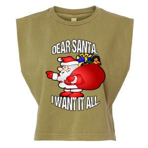 Christmas Funny Humor Design Gift Dear Santa I Want It All Cute Gift Garment-Dyed Women's Muscle Tee