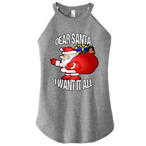 Christmas Funny Humor Design Gift Dear Santa I Want It All Cute Gift Women's Perfect Tri Rocker Tank