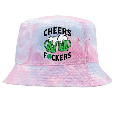 Cheers F*Ckers Hilarious St Patricks Day Tie-Dyed Bucket Hat