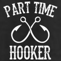 Classic Fishing Hooks Part Time Hooker Cool Comfort Performance Bucket Hat