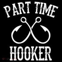 Classic Fishing Hooks Part Time Hooker Hoodie