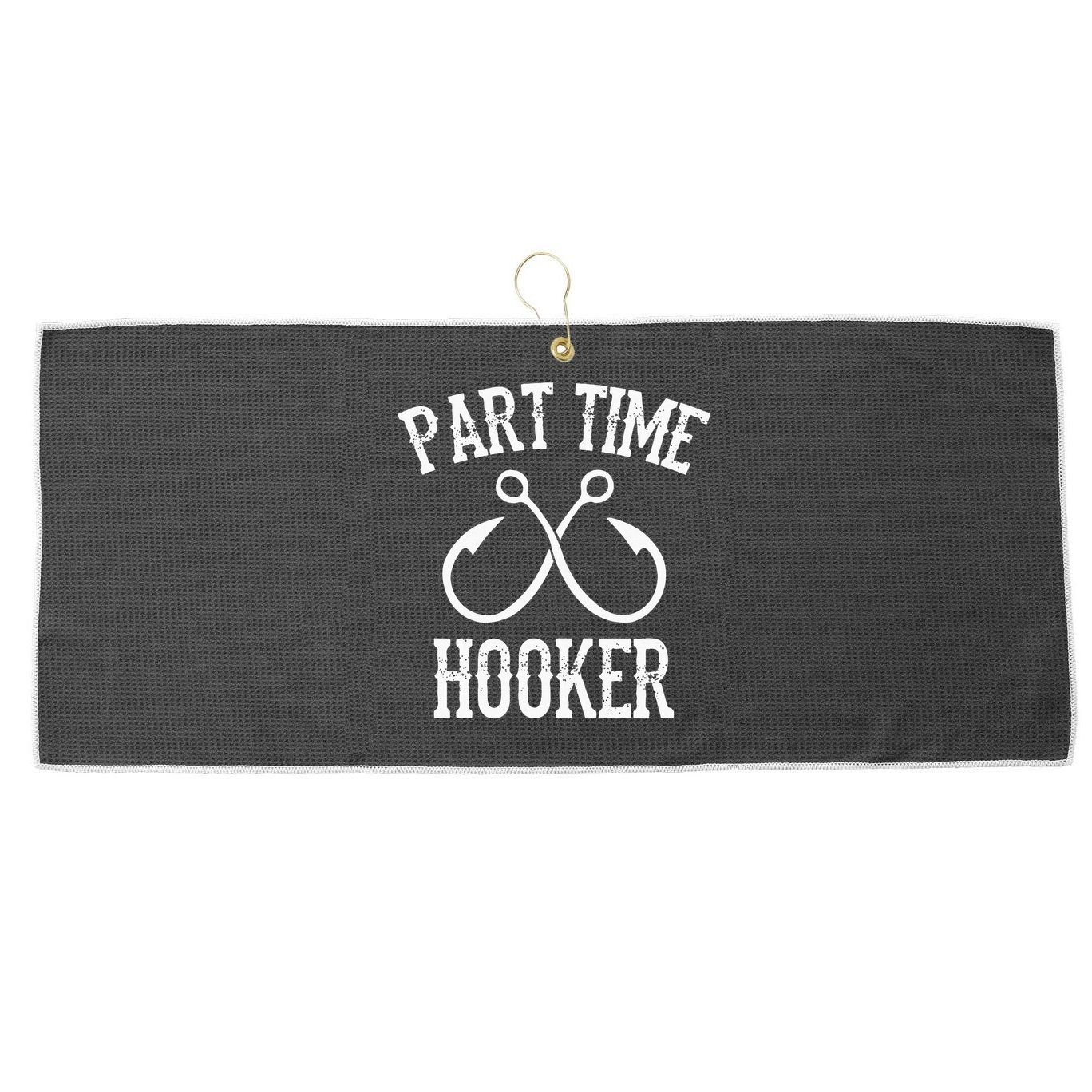 Classic Fishing Hooks Part Time Hooker Large Microfiber Waffle Golf Towel