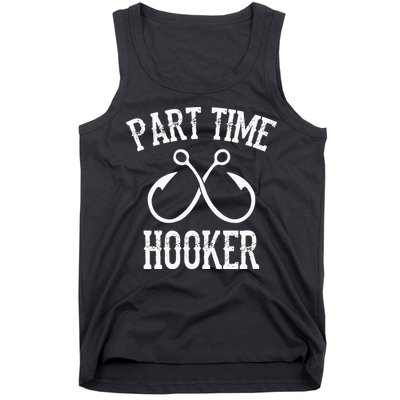 Classic Fishing Hooks Part Time Hooker Tank Top