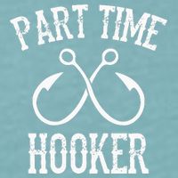 Classic Fishing Hooks Part Time Hooker Sueded Cloud Jersey T-Shirt