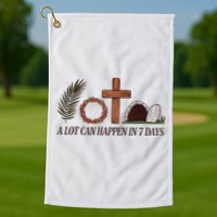 Christian Faith Happy Easter Day A Lot Can Happen In 7 Days Golf Towel