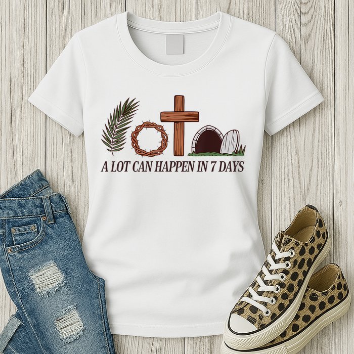 Christian Faith Happy Easter Day A Lot Can Happen In 7 Days Womens T-Shirt