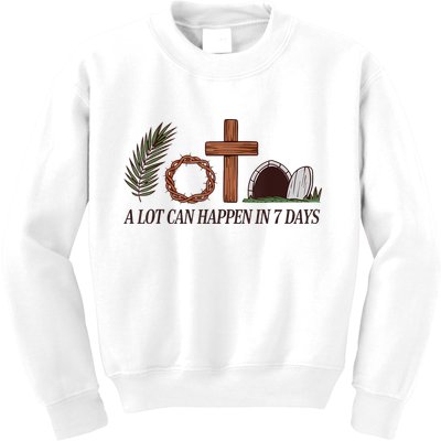 Christian Faith Happy Easter Day A Lot Can Happen In 7 Days Kids Sweatshirt