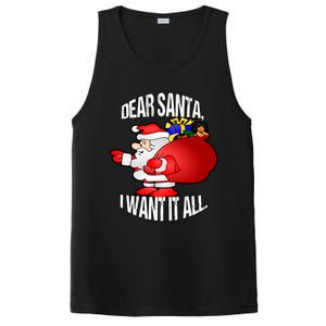 Christmas Funny Humor Design Gift Dear Santa I Want It All Cute Gift PosiCharge Competitor Tank