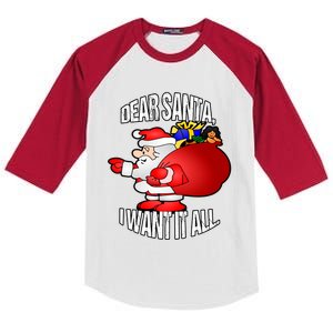 Christmas Funny Humor Design Gift Dear Santa I Want It All Cute Gift Kids Colorblock Raglan Jersey