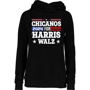 Chicanos For Harris Walz 2024 Presidential Election Kamala Womens Funnel Neck Pullover Hood