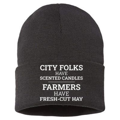 City Folks Have Scented Candles Farmers Have Freshcut Hay Sustainable Knit Beanie