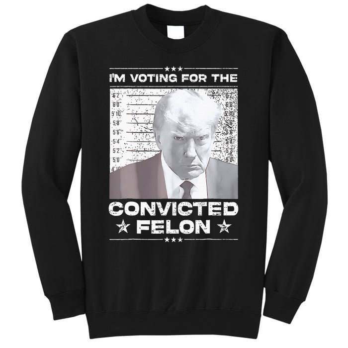 Convicted Felon IM Voting Convicted Sweatshirt