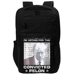 Convicted Felon IM Voting Convicted Impact Tech Backpack