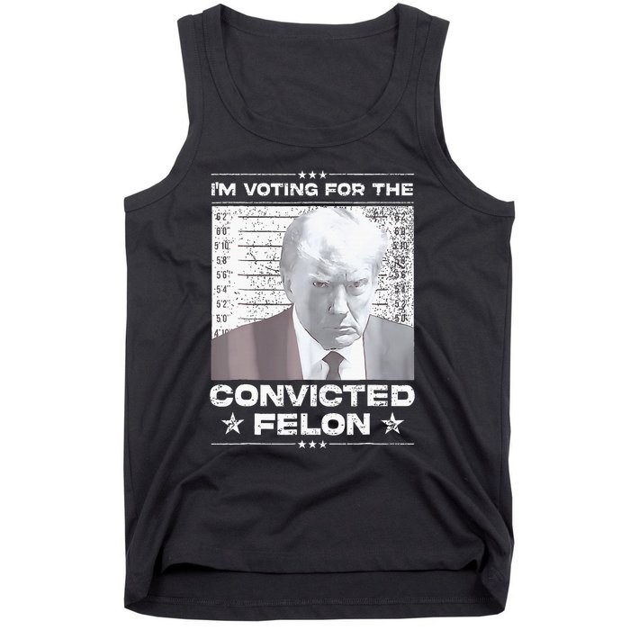 Convicted Felon IM Voting Convicted Tank Top