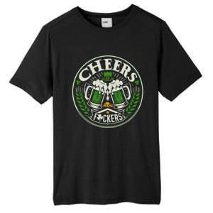 Cheers Fckers Irish Beer Drinking Saint Patricks Day Funny Funny Gift Tall Fusion ChromaSoft Performance T-Shirt