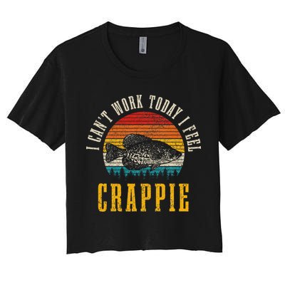Crappie Fishing I CanT Work Today I Feel Crappie Funny Fish Crop Top