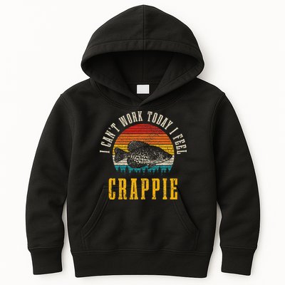 Crappie Fishing I CanT Work Today I Feel Crappie Funny Fish Kids Hoodie