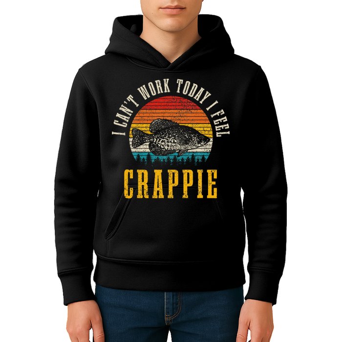 Crappie Fishing I CanT Work Today I Feel Crappie Funny Fish Kids Hoodie