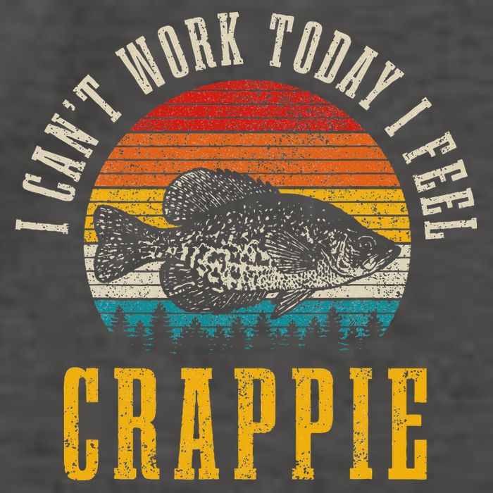 Crappie Fishing I CanT Work Today I Feel Crappie Funny Fish Vector Backpack