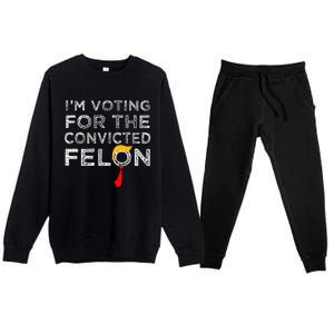 Convicted Felon IM Voting Convicted Felon 2024 Premium Crewneck Sweatsuit Set