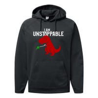 Cute & Funny I Am Unstoppable TRex Dinosaur Performance Fleece Hoodie