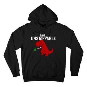 Cute & Funny I Am Unstoppable TRex Dinosaur Hoodie