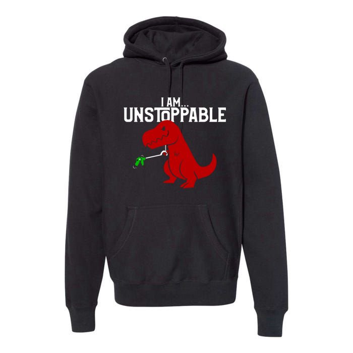 Cute & Funny I Am Unstoppable TRex Dinosaur Premium Hoodie