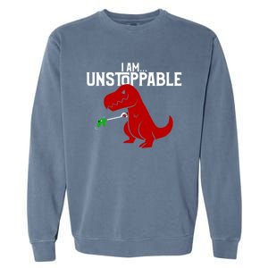 Cute & Funny I Am Unstoppable TRex Dinosaur Garment-Dyed Sweatshirt