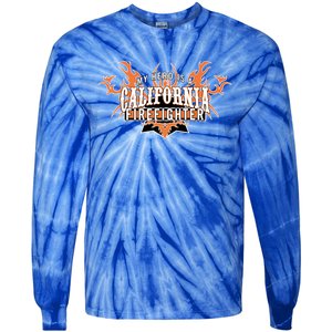 California Firefighter Is My Hero Fire Rescue Gift Tie-Dye Long Sleeve Shirt