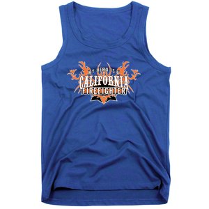 California Firefighter Is My Hero Fire Rescue Gift Tank Top