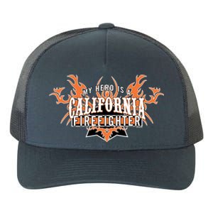 California Firefighter Is My Hero Fire Rescue Gift Yupoong Adult 5-Panel Trucker Hat