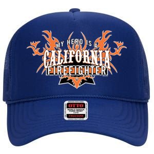 California Firefighter Is My Hero Fire Rescue Gift High Crown Mesh Back Trucker Hat