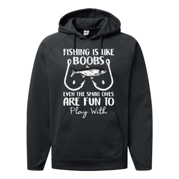 Cute Fishing Is Like Boobs Funny Quote Gifts Performance Fleece Hoodie