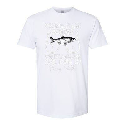 Cute Fishing Is Like Boobs Funny Quote Gifts Softstyle® CVC T-Shirt