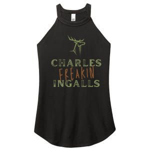 Charles Freakin Ingalls Walnut Grove Little House Women’s Perfect Tri Rocker Tank