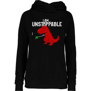 Cute & Funny I Am Unstoppable TRex Dinosaur TShirt Womens Funnel Neck Pullover Hood